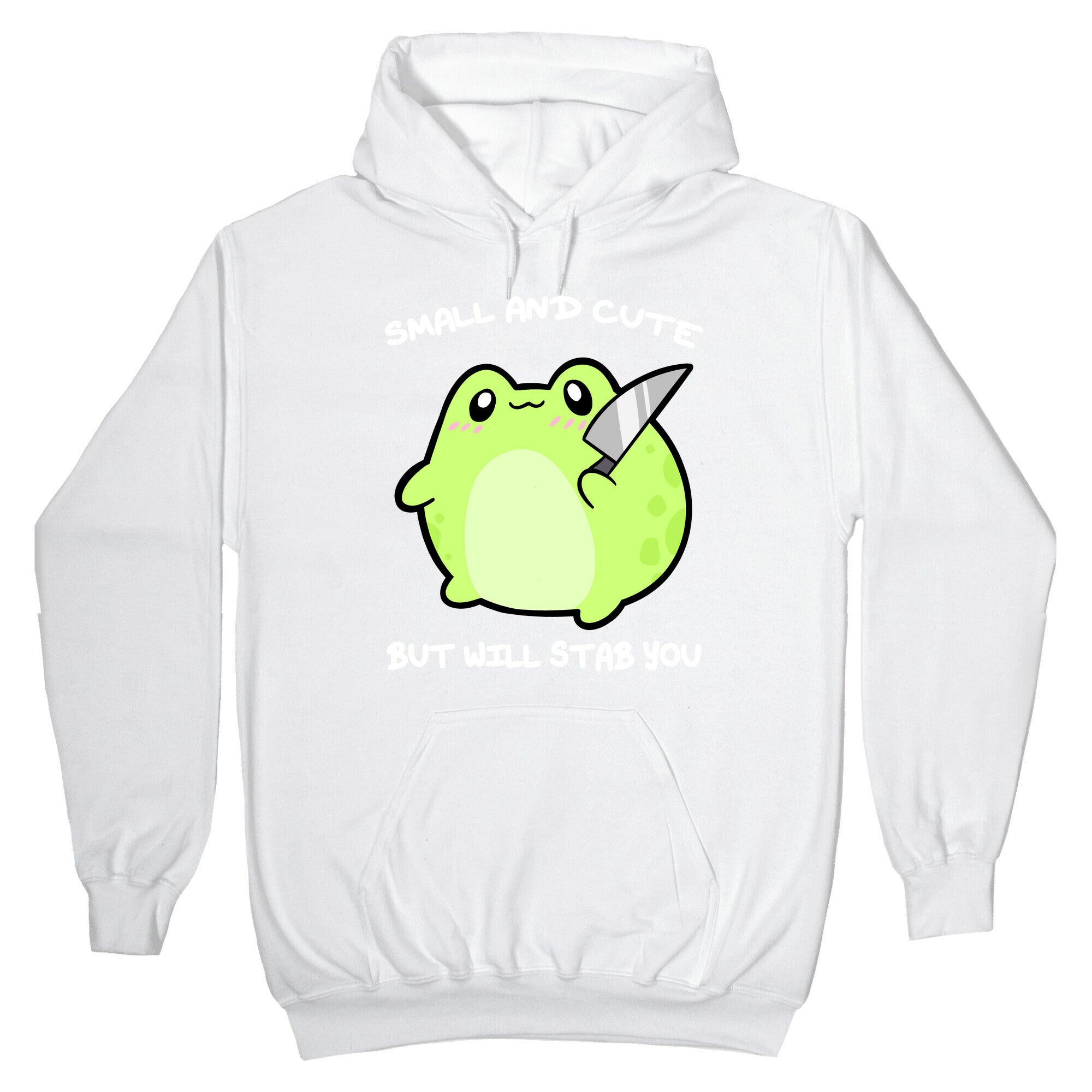 Small And Cute But Will Stab You Froggie Hoodie